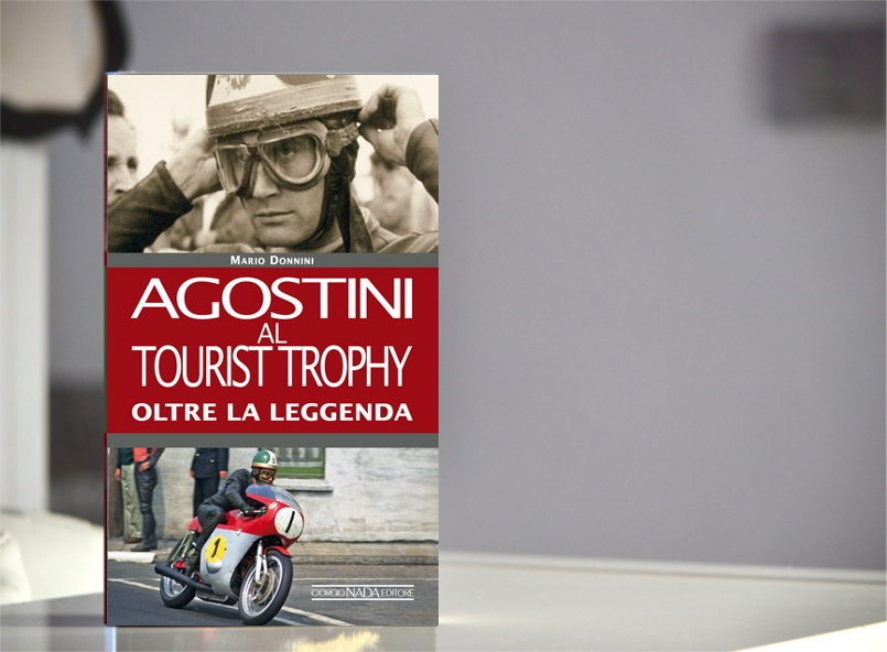 Libri | Agostini al Tourist Trophy, l'incontro tra due miti