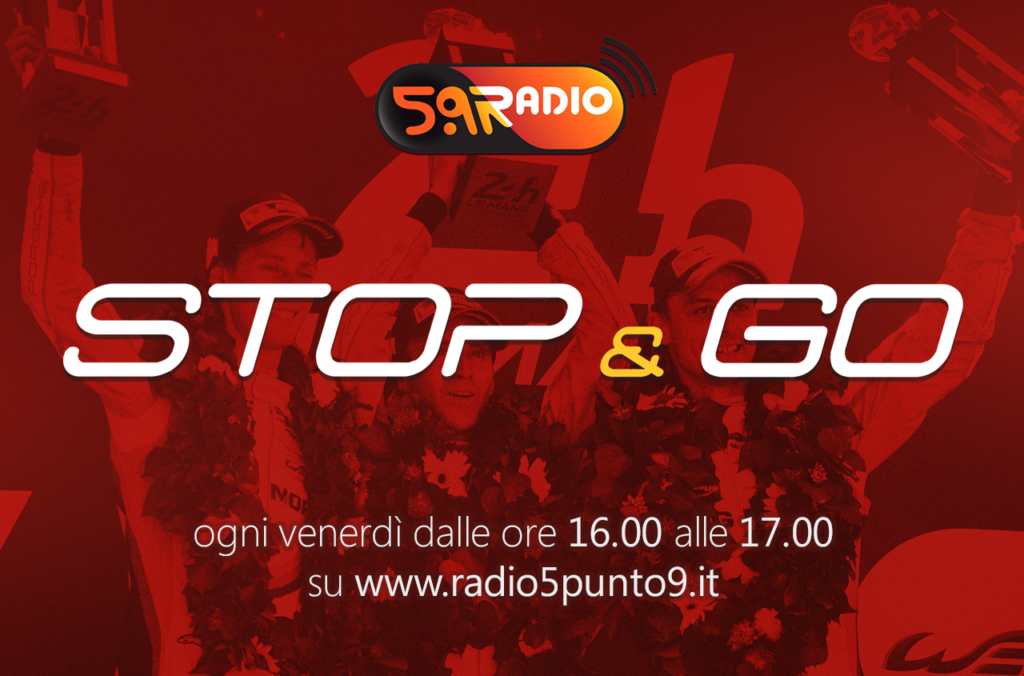 "Stop&Go" live venerdì 23 giugno alle ore 16.00 su Radio 5.9